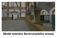 Model interi�ru Severo�esk�ho muzea