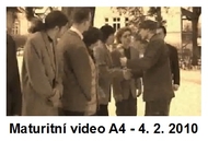 Maturitn� video A4 - 2010